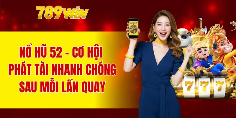 nổ hũ 52